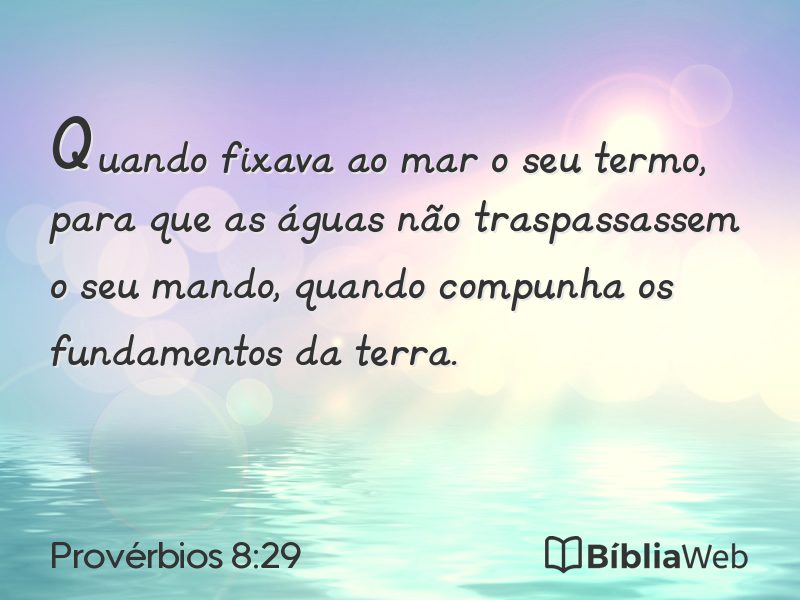 Provérbios 8:29 em imagem para compartilhar