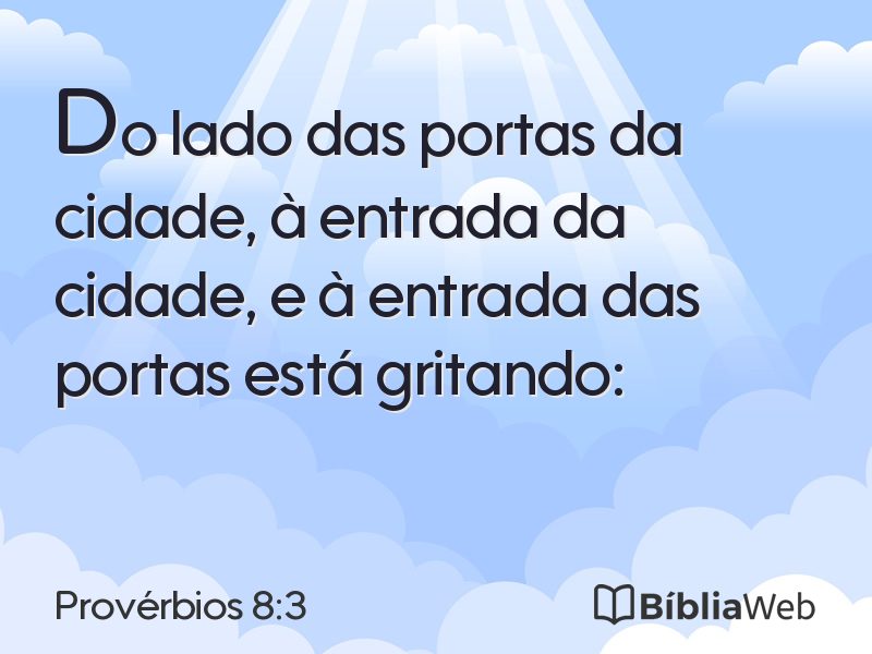 Provérbios 8:3 em imagem para compartilhar