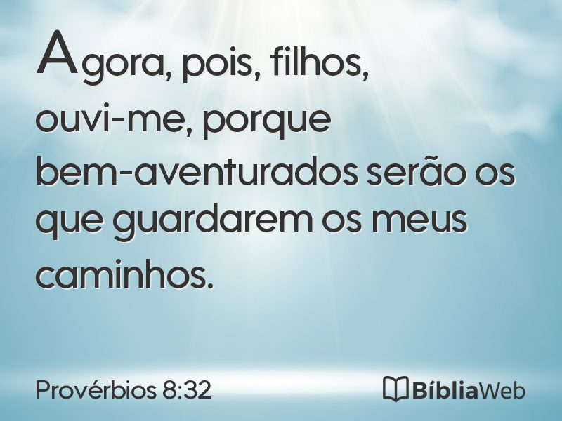 Provérbios 8:32 em imagem para compartilhar