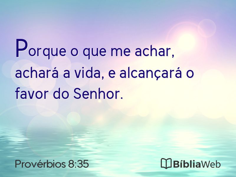 Provérbios 8:35 em imagem para compartilhar