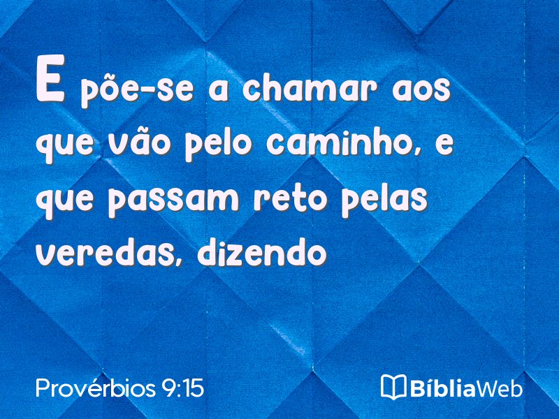 Provérbios 9:15 em imagem para compartilhar
