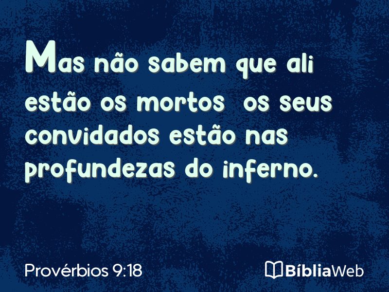 Provérbios 9:18 em imagem para compartilhar