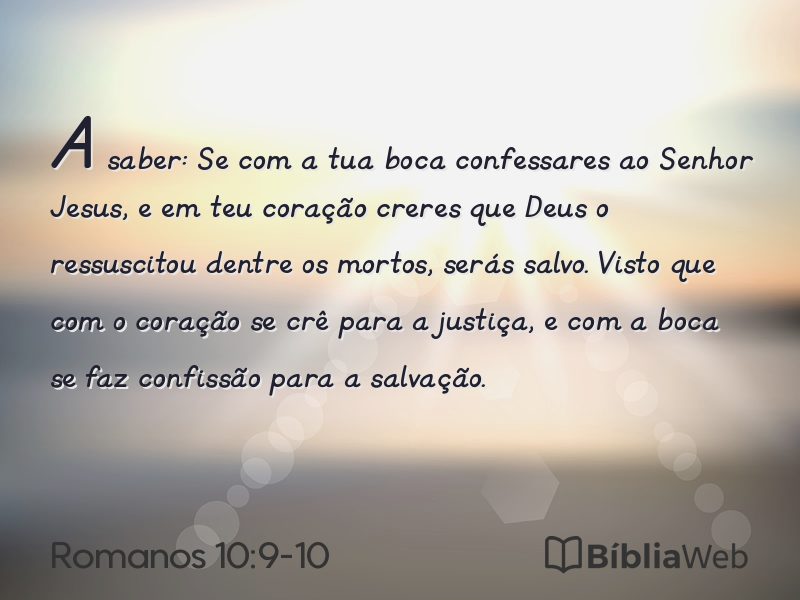 Romanos 10:9-10 em imagem para compartilhar