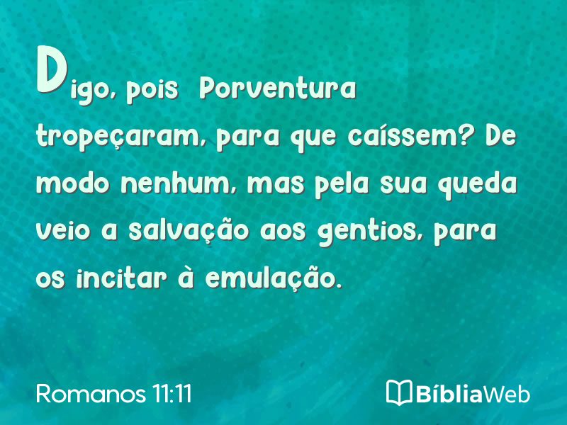 Romanos 11:11 em imagem para compartilhar