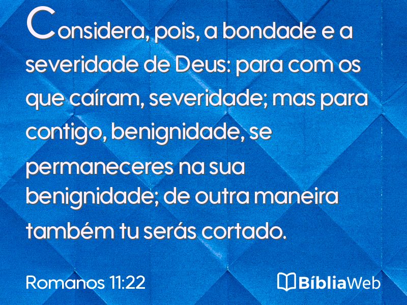 Romanos 11:22 em imagem para compartilhar