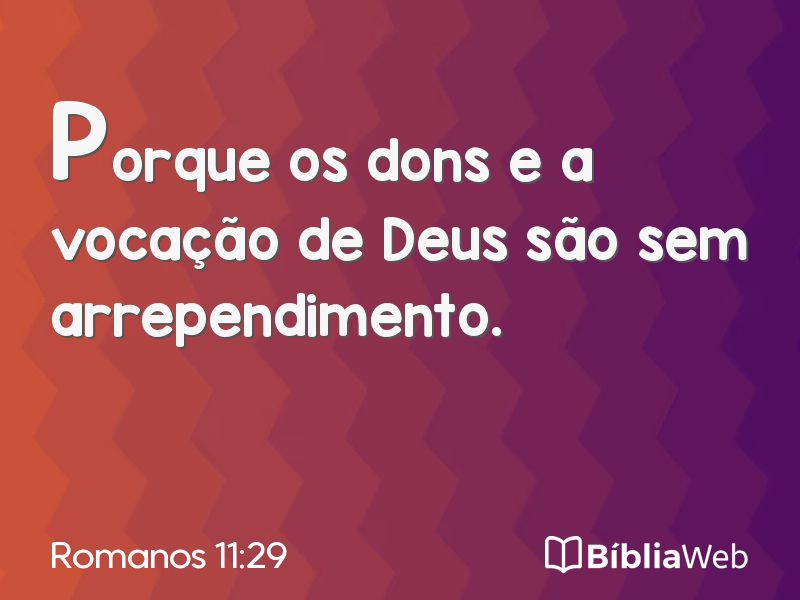 Romanos 11:29 em imagem para compartilhar