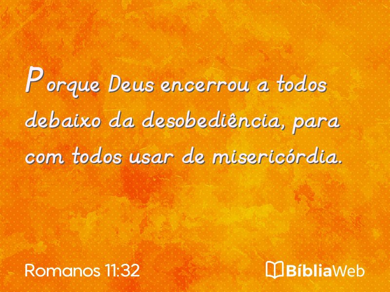 Romanos 11:32 em imagem para compartilhar