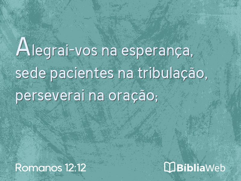 Romanos 12:12 em imagem para compartilhar