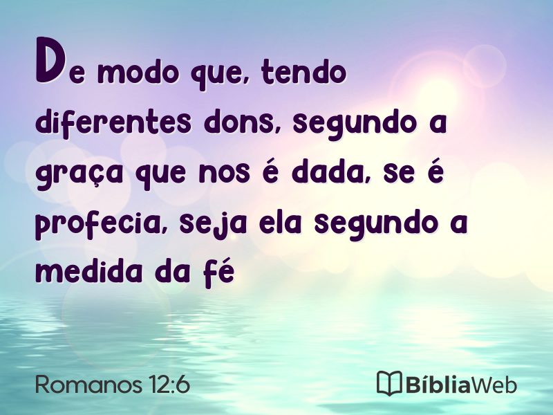 Romanos 12:6 em imagem para compartilhar