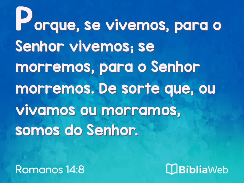 Romanos 14:8 em imagem para compartilhar