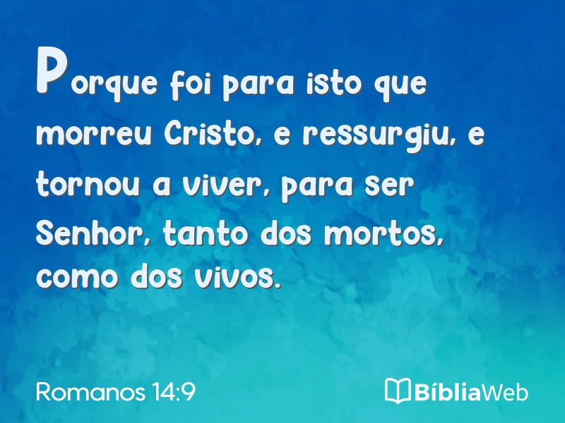 Romanos 14:9 em imagem para compartilhar