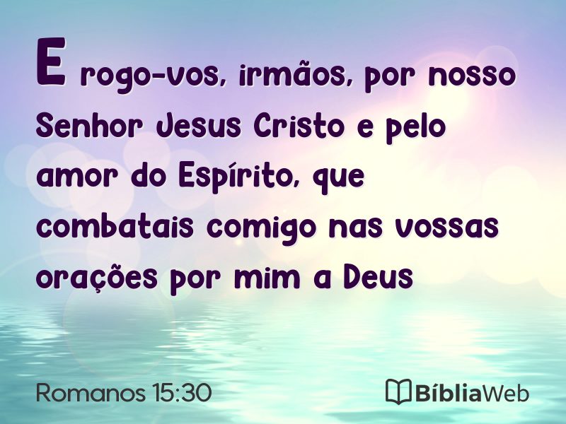 Romanos 15:30 em imagem para compartilhar