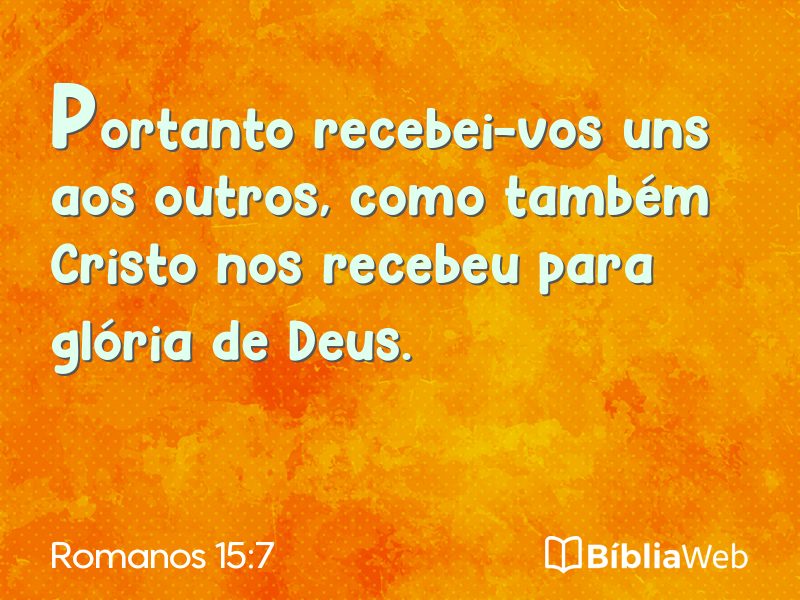 Romanos 15:7 em imagem para compartilhar