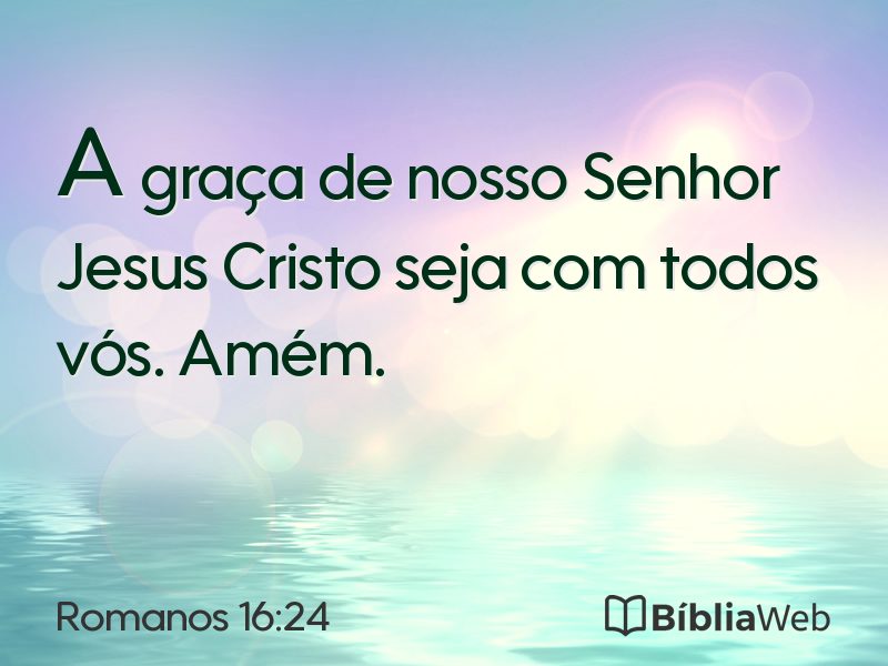 Romanos 16:24 em imagem para compartilhar