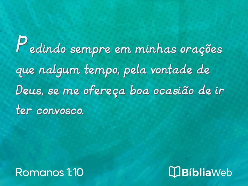 Romanos 1:10 em imagem para compartilhar