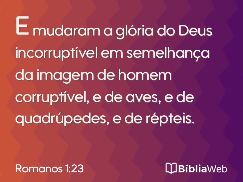Romanos 1:23 em imagem para compartilhar