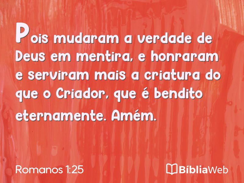 Romanos 1:25 em imagem para compartilhar