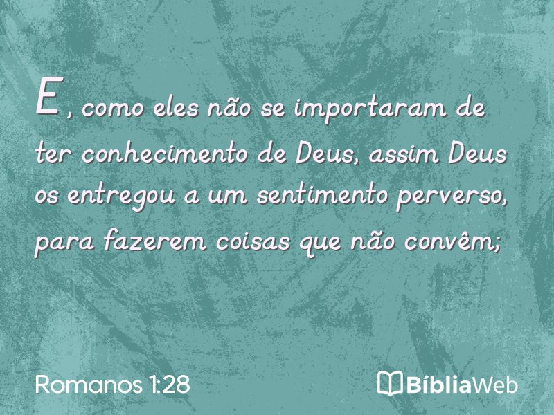 Romanos 1:28 em imagem para compartilhar