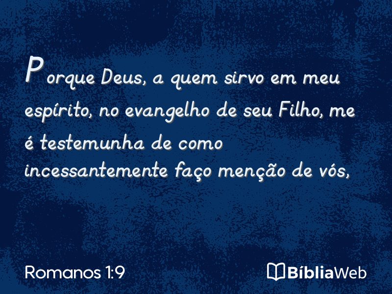 Romanos 1:9 em imagem para compartilhar