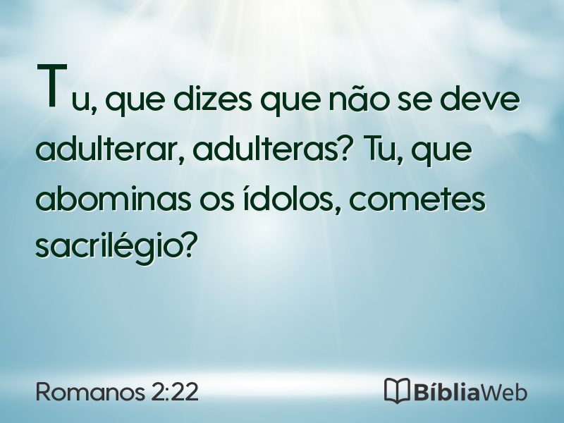 Romanos 2:22 em imagem para compartilhar