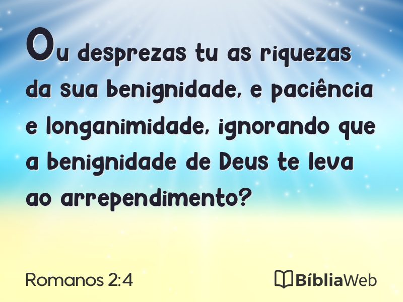 Romanos 2:4 em imagem para compartilhar