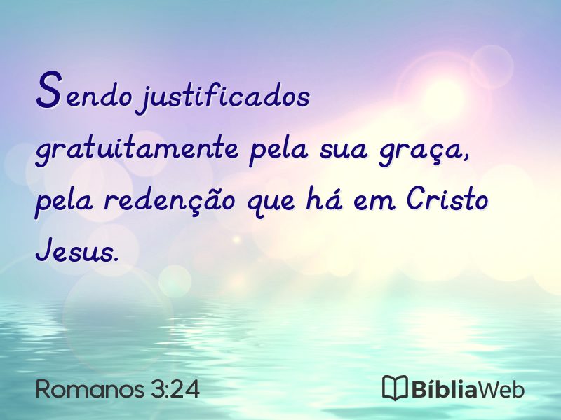 Romanos 3:24 em imagem para compartilhar