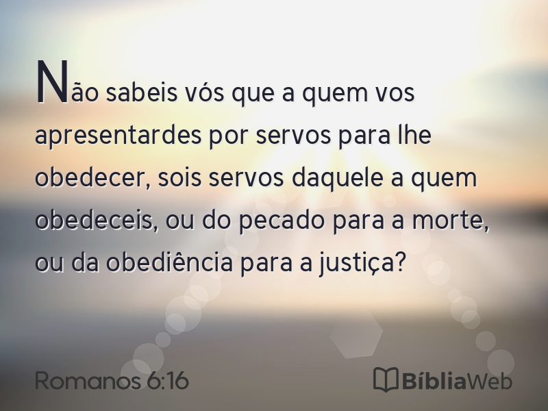 Romanos 6:16 em imagem para compartilhar