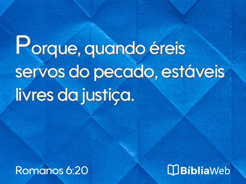 Romanos 6:20 em imagem para compartilhar
