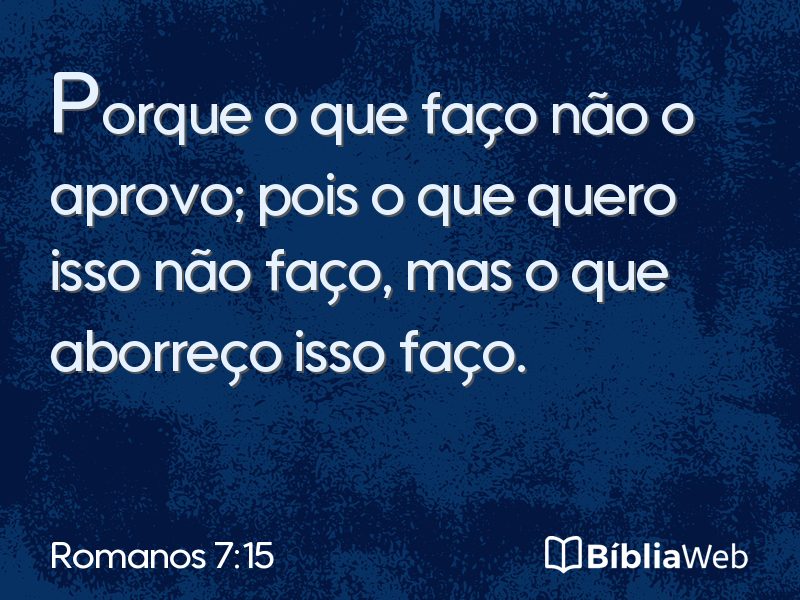 Romanos 7:15 em imagem para compartilhar
