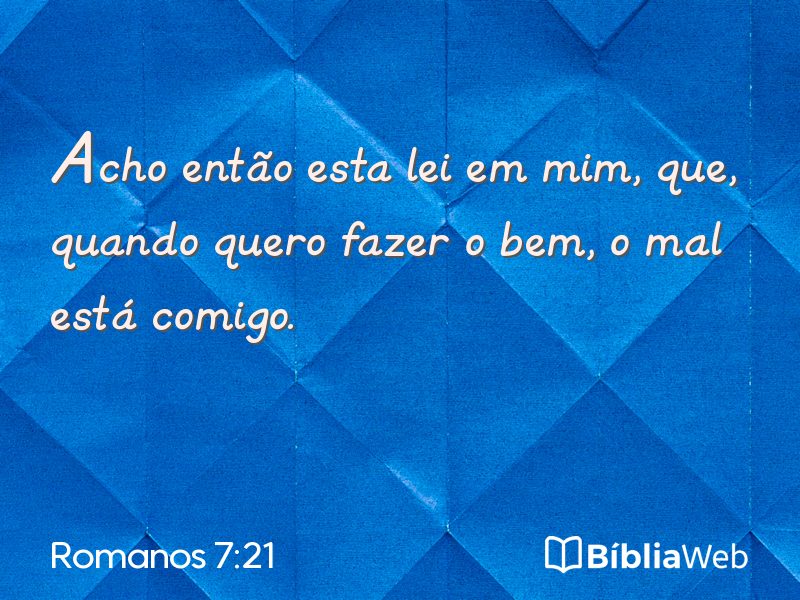 Romanos 7:21 em imagem para compartilhar