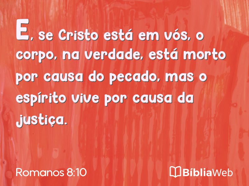 Romanos 8:10 em imagem para compartilhar