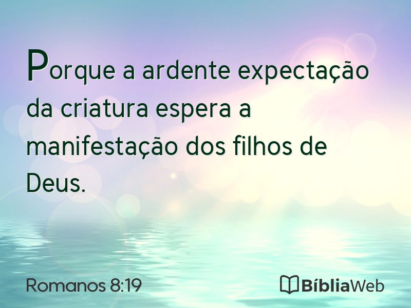 Romanos 8:19 em imagem para compartilhar