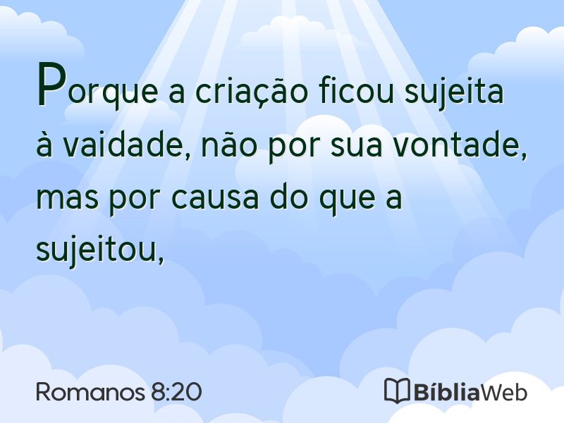 Romanos 8:20 em imagem para compartilhar