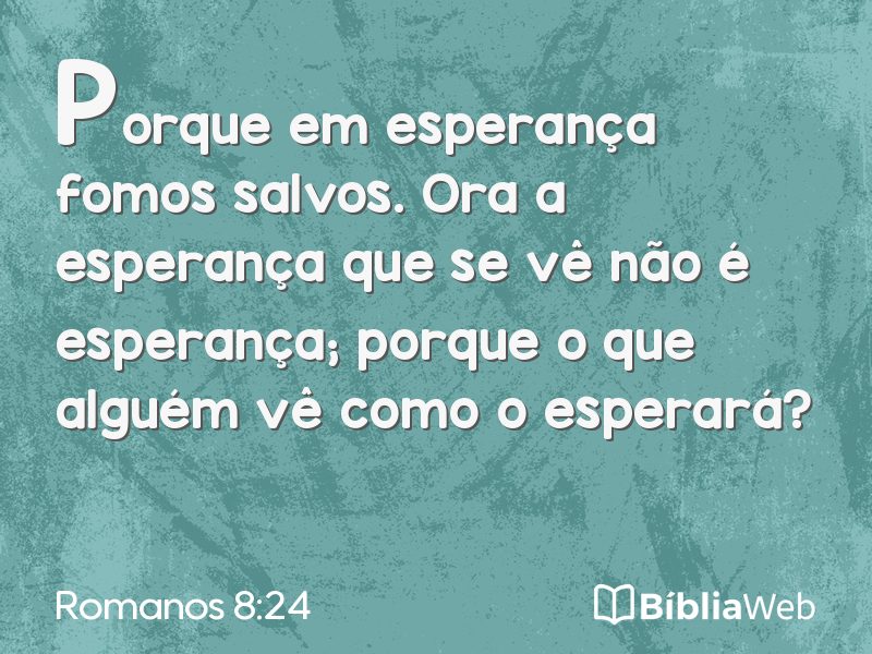 Romanos 8:24 em imagem para compartilhar