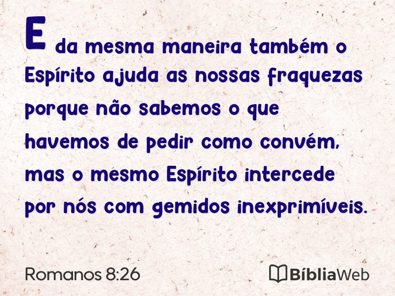 Romanos 8:26 em imagem para compartilhar