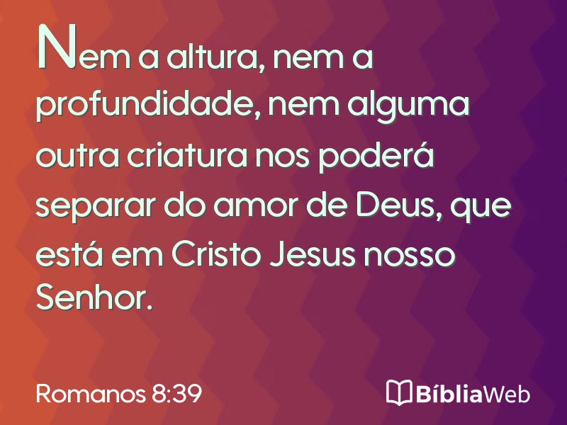 Romanos 8:39 em imagem para compartilhar