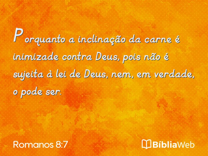Romanos 8:7 em imagem para compartilhar