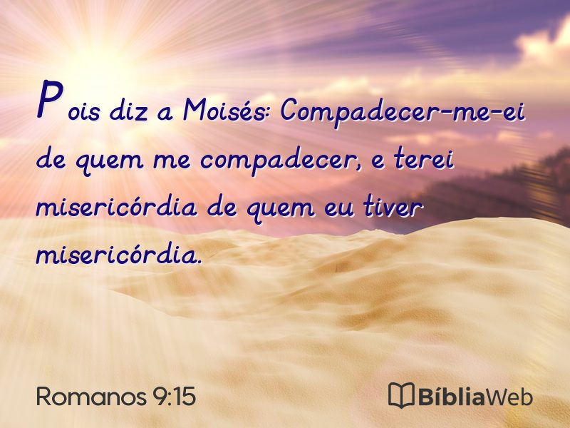 Romanos 9:15 em imagem para compartilhar