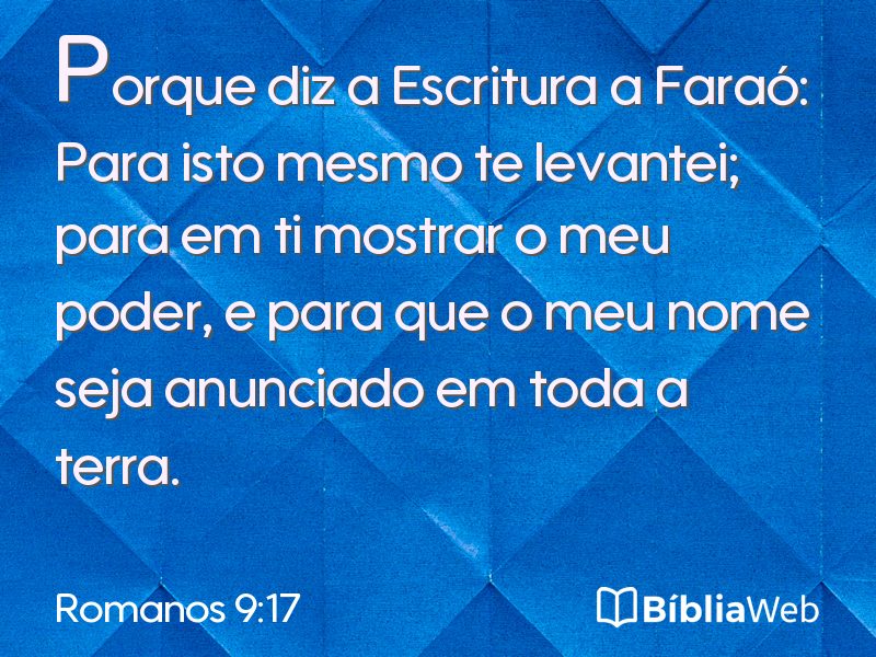 Romanos 9:17 em imagem para compartilhar