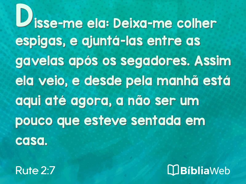 Rute 2:7 em imagem para compartilhar