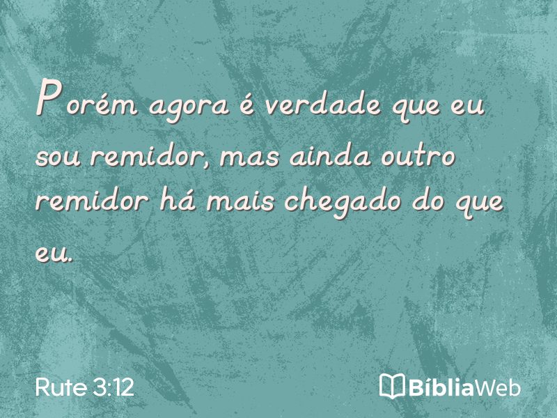 Rute 3:12 em imagem para compartilhar