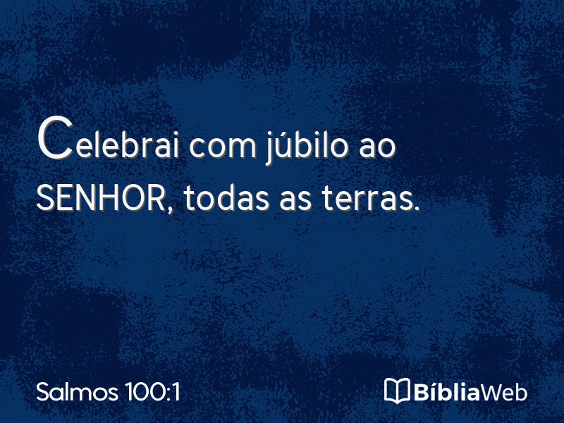 Salmos 100:1 em imagem para compartilhar