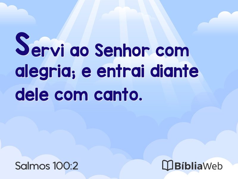 Salmos 100:2 em imagem para compartilhar
