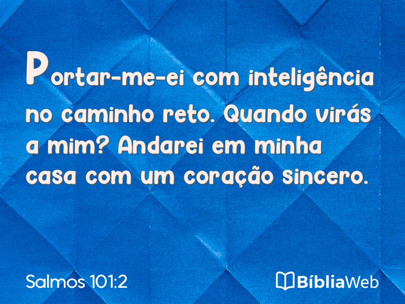 Salmos 101:2 em imagem para compartilhar