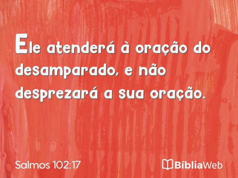 Salmos 102:17 em imagem para compartilhar