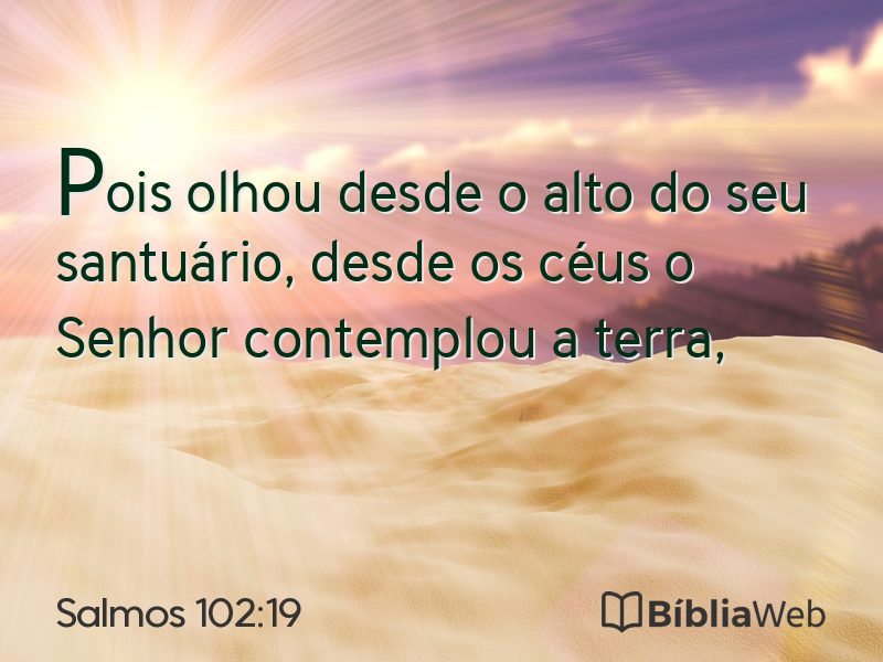Salmos 102:19 em imagem para compartilhar