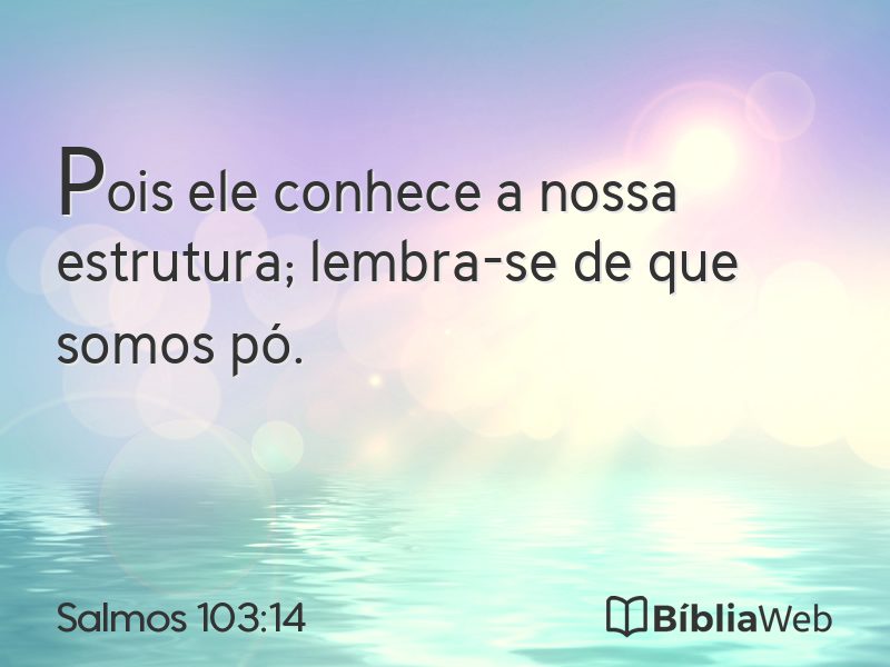 Salmos 103:14 em imagem para compartilhar