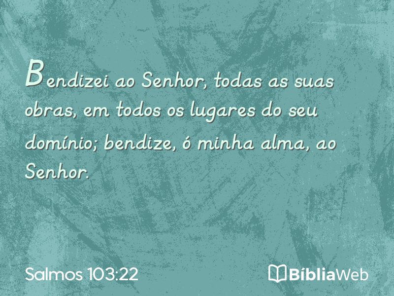 Salmos 103:22 em imagem para compartilhar