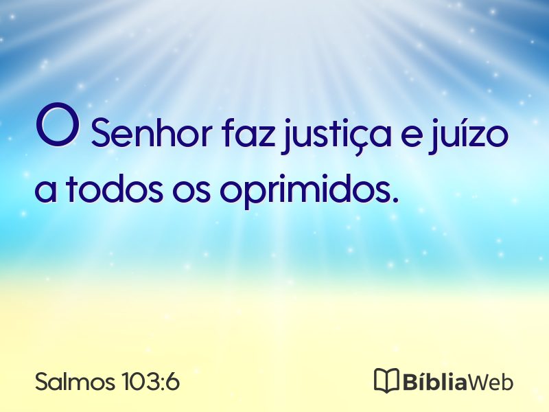 Salmos 103:6 em imagem para compartilhar