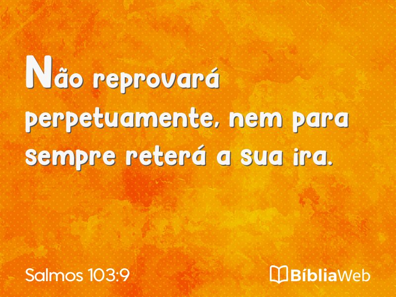 Salmos 103:9 em imagem para compartilhar